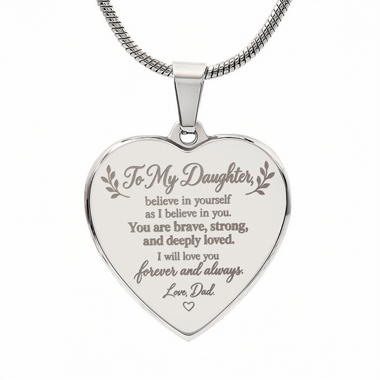 To My Daughter, I will Love you forever and always necklace.