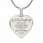 To My Daughter, I will Love you forever and always necklace.