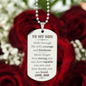 To My Son Engraved Dog Tag Necklace.