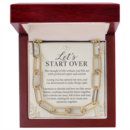 "Let's Start Over" Paperclip Chain Necklace - The Ultimate Apology & Reconciliation Gift for Her.