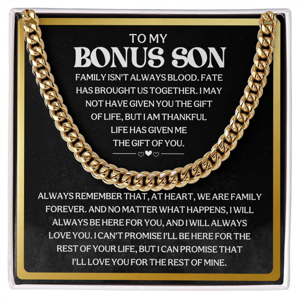To My Bonus Son, "Always Remember That, At Heart, We Are Family Forever".