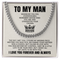 To My Man Luxury Cuban Link Chain.