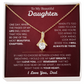 To My Daughter Necklace with Heart Melting Massage Card.