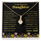 To My Beautiful Daughter Necklace from Dad.