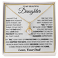 To My Beautiful Daughter, I Am The Dad Who Will Love and Protect You Necklace.
