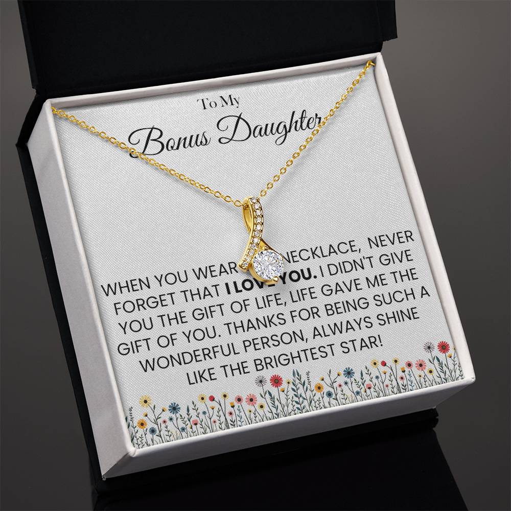 To My Bonus Daughter Necklace. (Almost Sold Out)