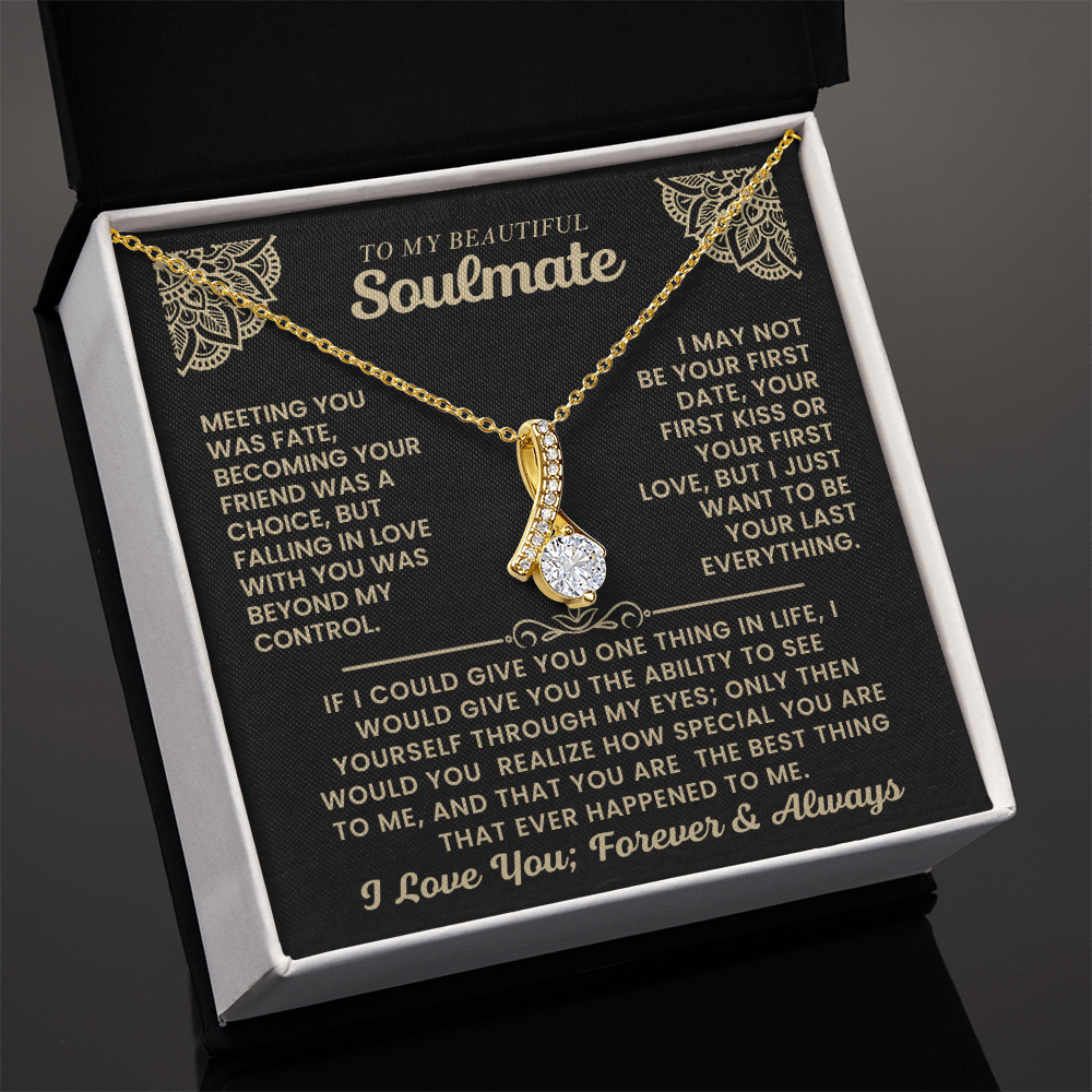 To My Beautiful Soulmate Necklace.