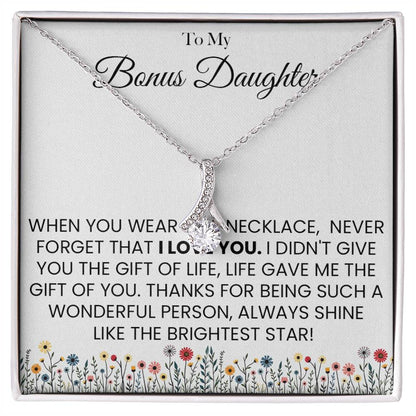 To My Bonus Daughter Necklace. (Almost Sold Out)