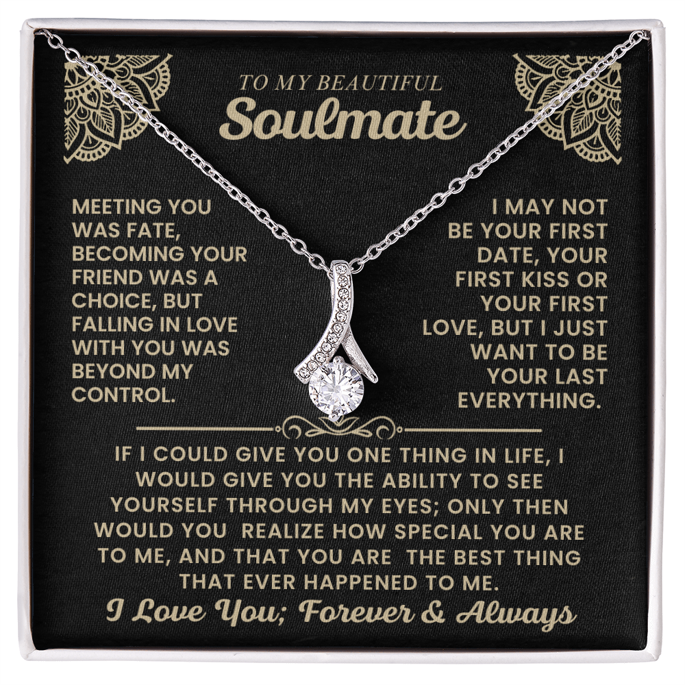 To My Beautiful Soulmate Necklace.