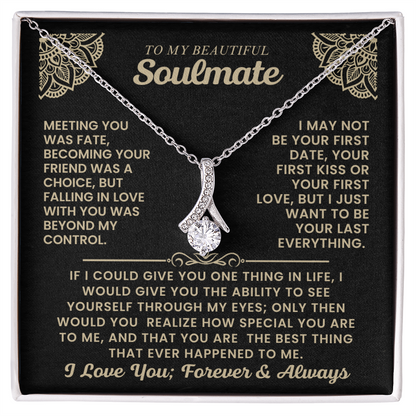 To My Beautiful Soulmate Necklace.