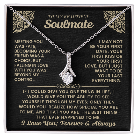 To My Beautiful Soulmate Necklace.