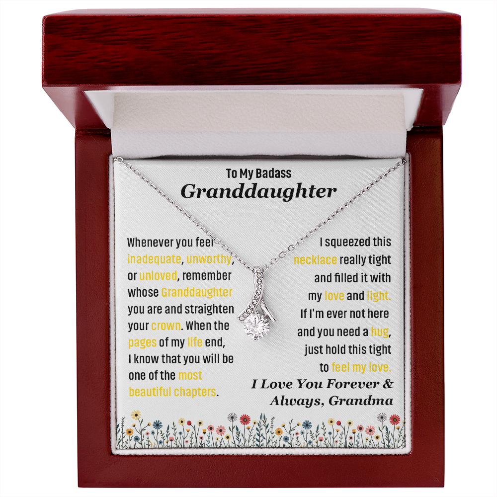 To My Badass Granddaughter, I Love you Forever & Always Necklace.