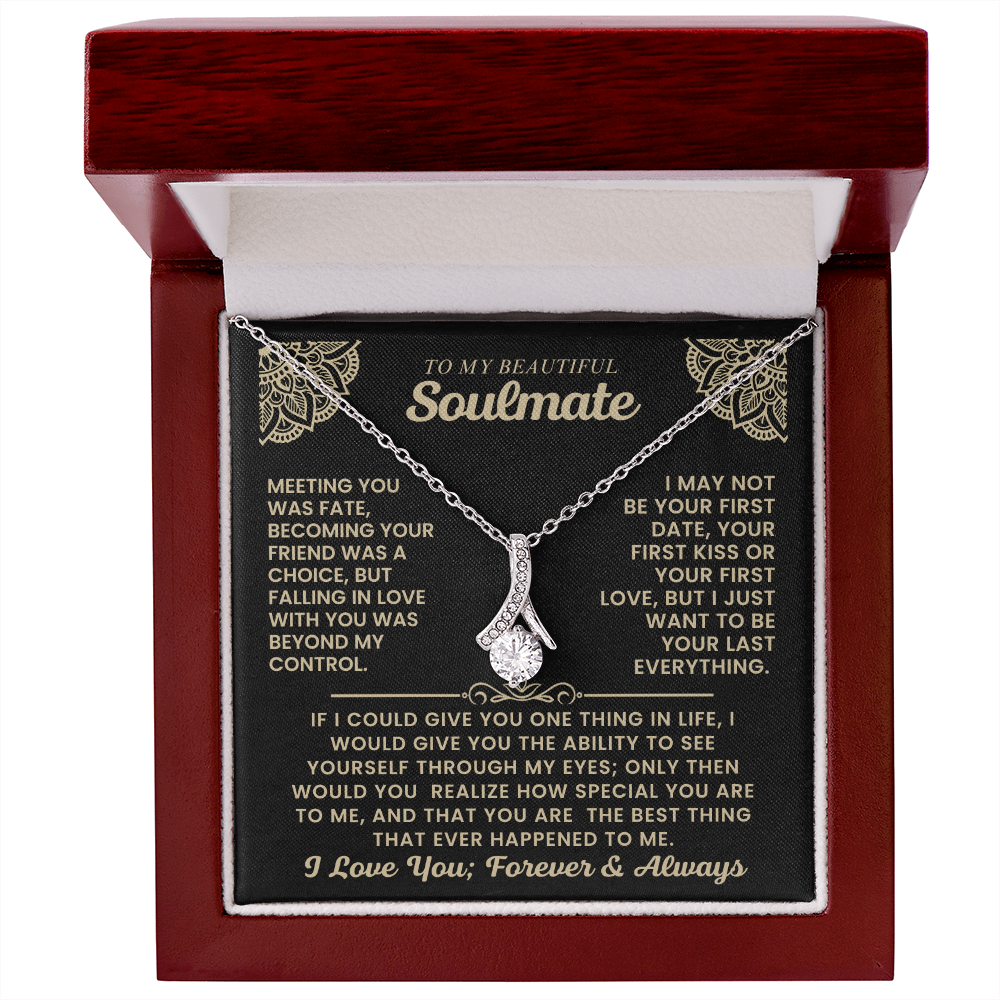 To My Beautiful Soulmate Necklace.