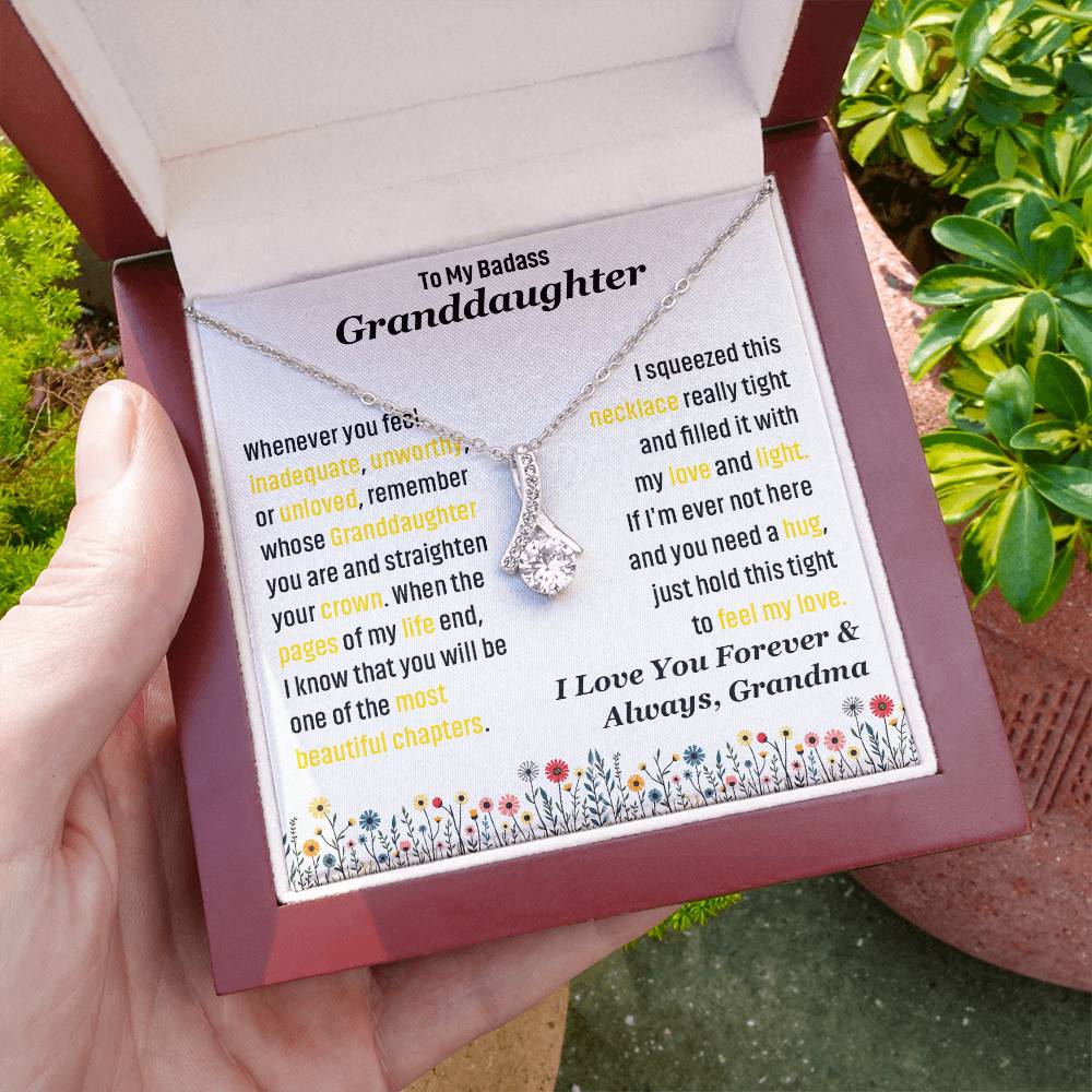 To My Badass Granddaughter, I Love you Forever & Always Necklace.