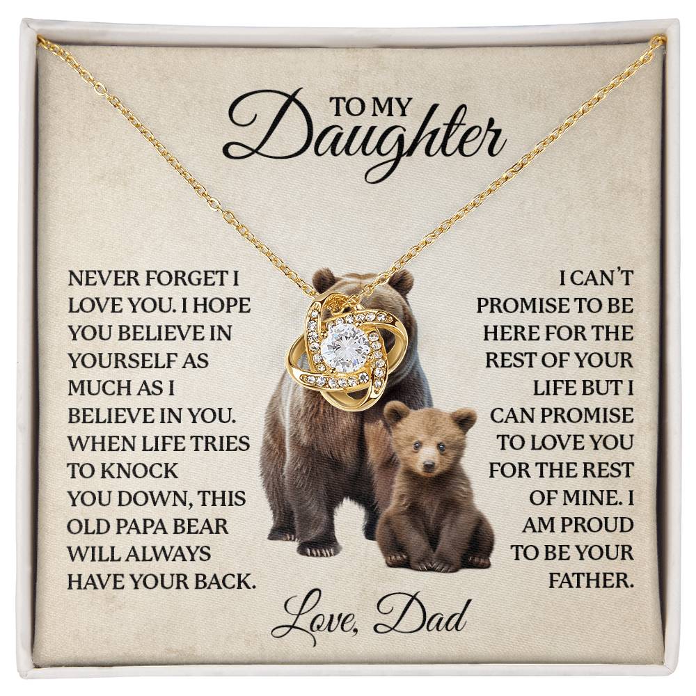 TO MY DAUGHTER, THIS OLD PAPA BEAR WILL ALWAYS HAVE YOUR BACK NECKLACE.