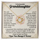 To My Granddaughter, I Love You Always & Forever Necklace.
