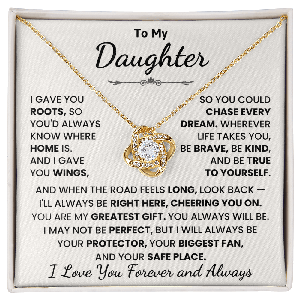To My Daughter, I Love You Forever and Always.