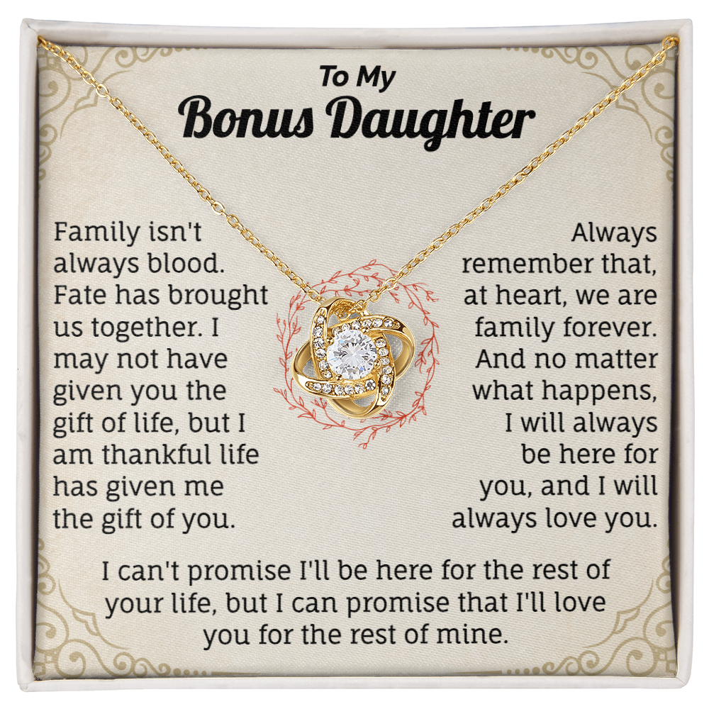 To My Bonus Daughter, I Love You For The Rest Of Mine.