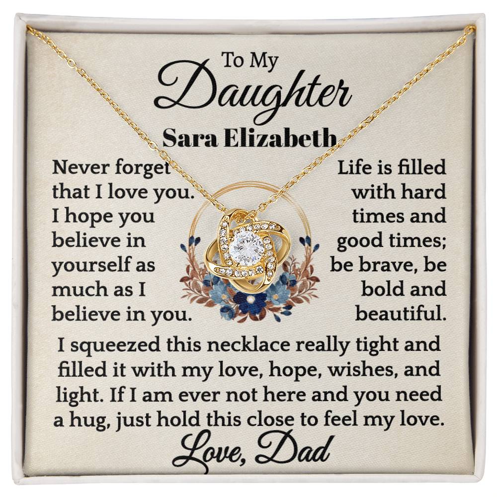 To My Bonus Daughter Sara Elizabeth.