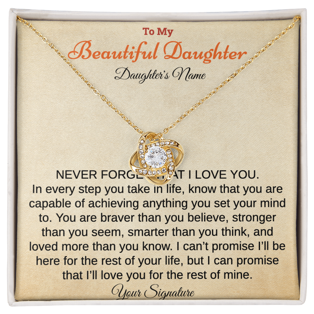 To My Beautiful Daughter Necklace. (Personalized daughter and and signature)