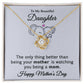 To My Beautiful Daughter, Mother's Day Gift from Mom.