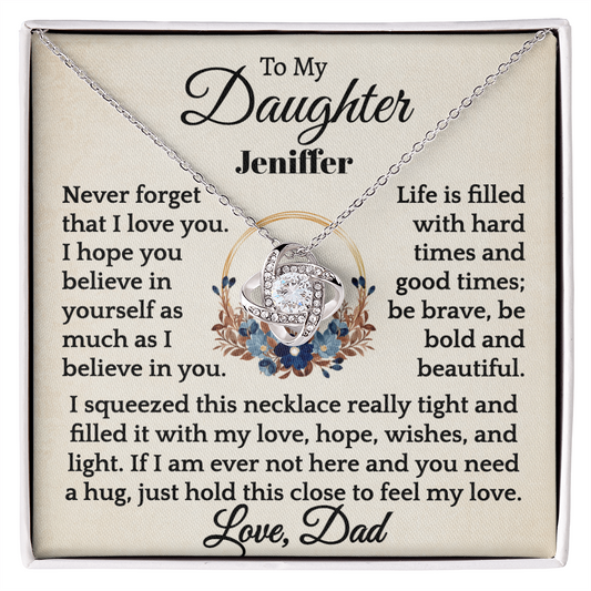 To My Daughter Be Bold and Beautiful | Personalized Name Necklace from Dad.