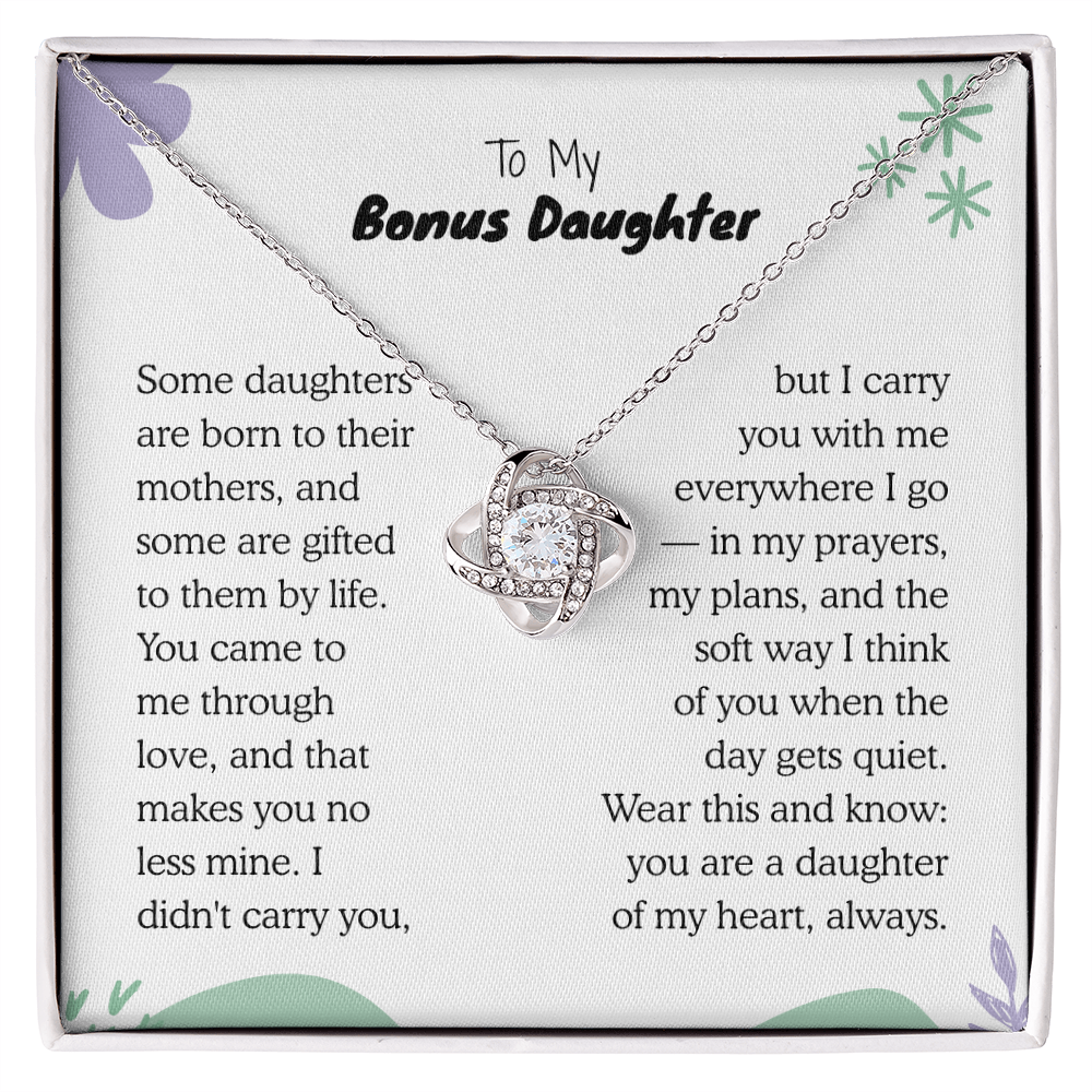 To My Bonus Daughter, You came to me through love Necklace.