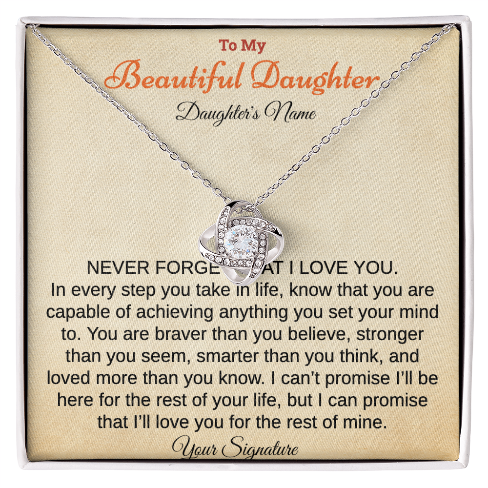 To My Beautiful Daughter Necklace. (Personalized daughter and and signature)