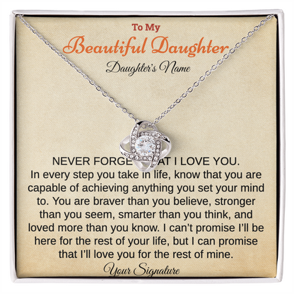 To My Beautiful Daughter Necklace. (Personalized daughter and and signature)