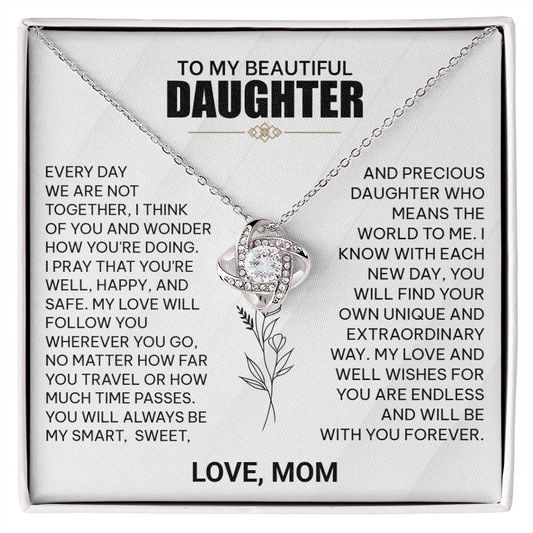 To My Beautiful Daughter Necklace from Mom.