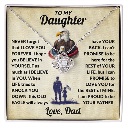 To My Daughter, This OLD EAGLE Will Always Have Your Back Necklace.