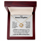 To My Bonus Daughter, I Love You With All My Heart necklace.