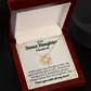 To My Bonus Daughter I Love You With All My Heart Personalized Necklace.
