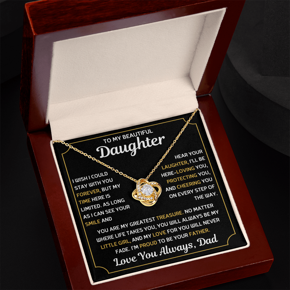 TO MY BEAUTIFUL DAUGHTER, LOVE YOU ALWAYS, DAD.
