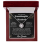 To My Beautiful Granddaughter Necklace.