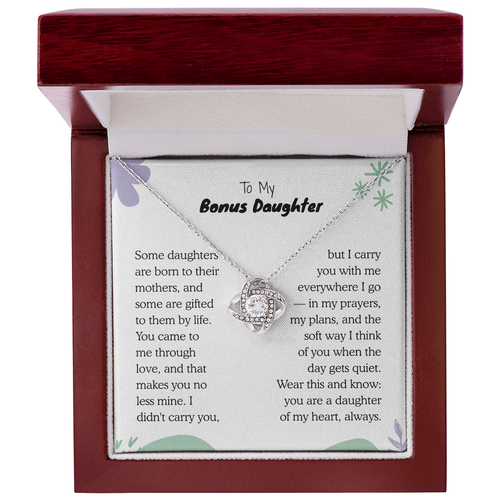 To My Bonus Daughter, You came to me through love Necklace.