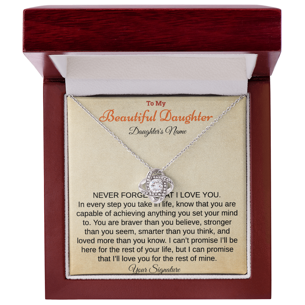 To My Beautiful Daughter Necklace. (Personalized daughter and and signature)