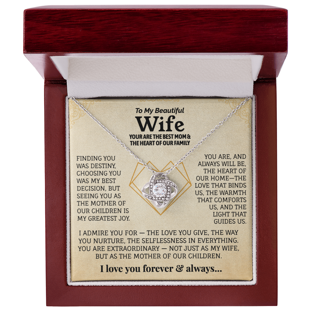 To My Beautiful Wife, Your Are The Best Mom & The Heart Of Our Family.