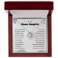 To My Bonus Daughter, You came to me through love Necklace.