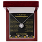 To My Beautiful Granddaughter Necklace from Grandpa.