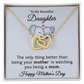 To My Beautiful Daughter, Mother's Day Gift from Mom.