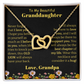 To My Beautiful Granddaughter Necklace from Grandpa.