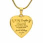 To My Daughter, I will Love you forever and always necklace.