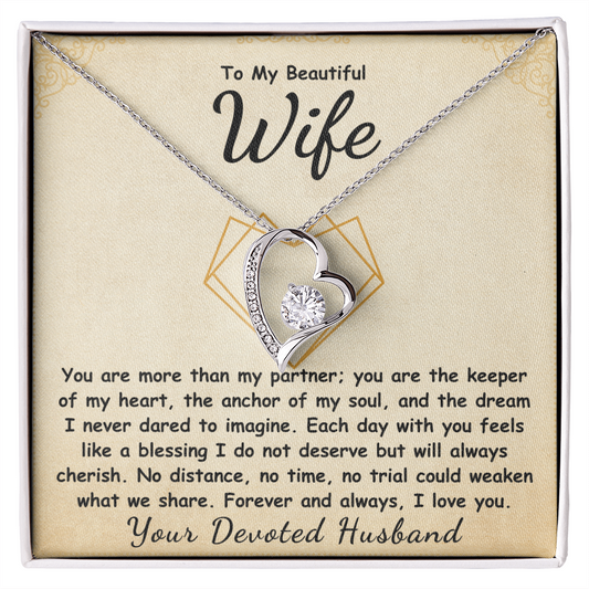 To My Beautiful Wife Forever Love Necklace.