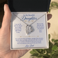 To My Beautiful Daughter Forever Love Necklace.