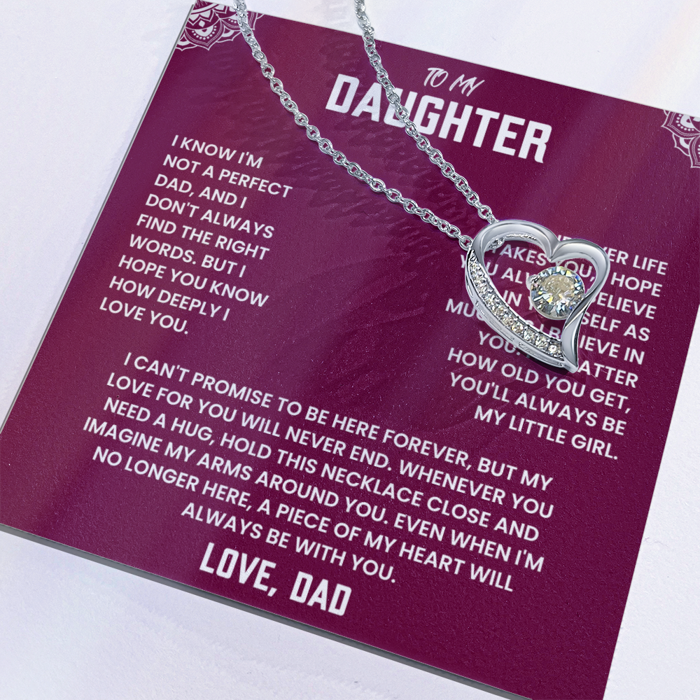 To My Daughter,  A Piece of My Heart Will Always Be With You.