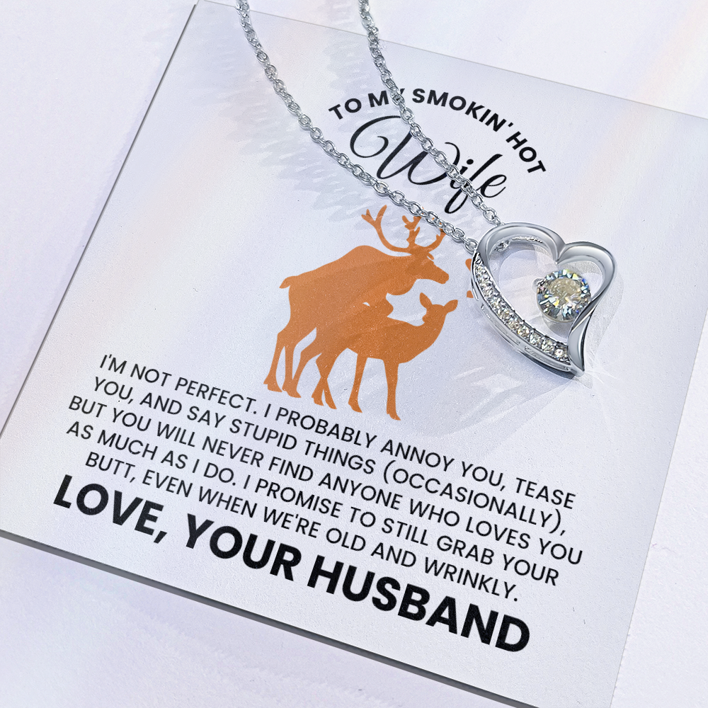 To My Smokin' Hot Wife Necklace.