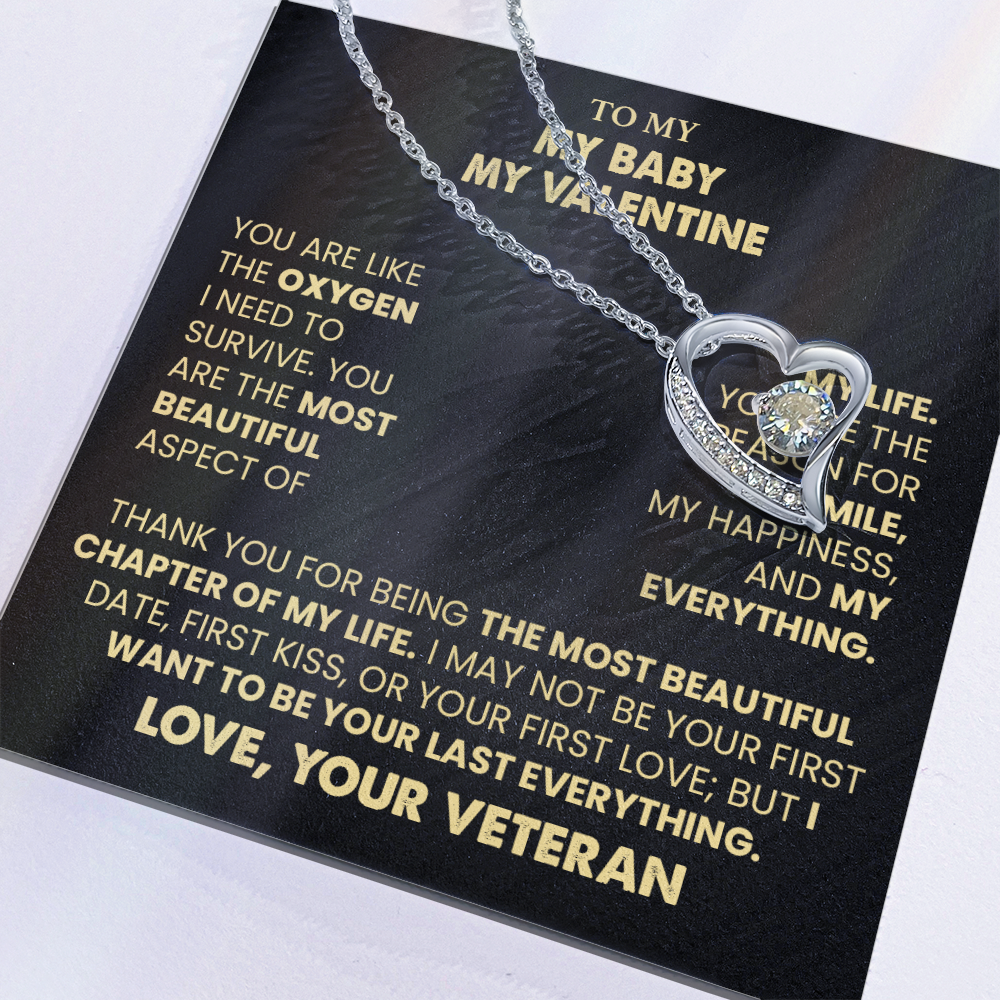 To My Baby, My Valentine Necklace from Veteran.