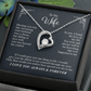 To My Wife, I Love You Always & Forever Necklace.