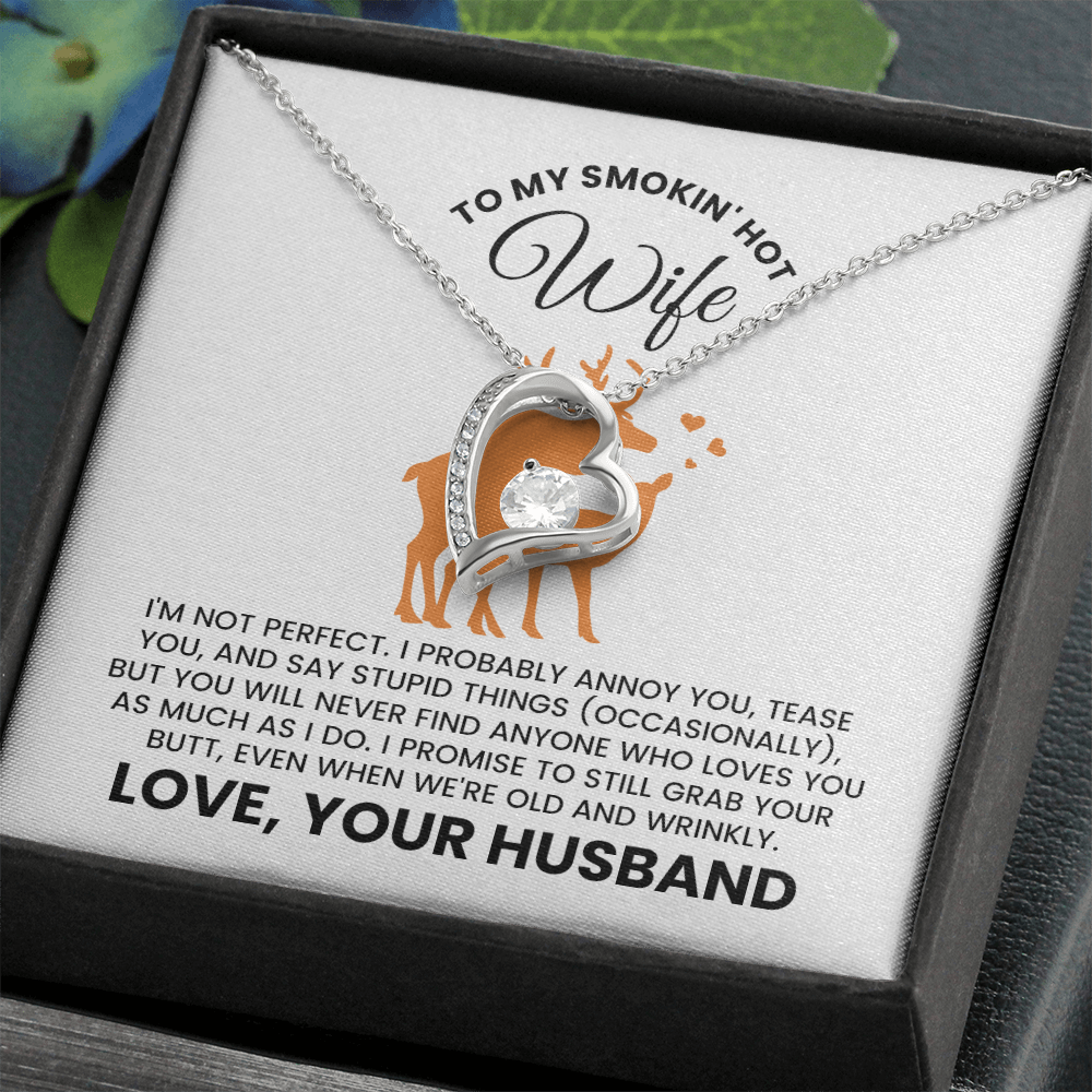To My Smokin' Hot Wife Necklace.